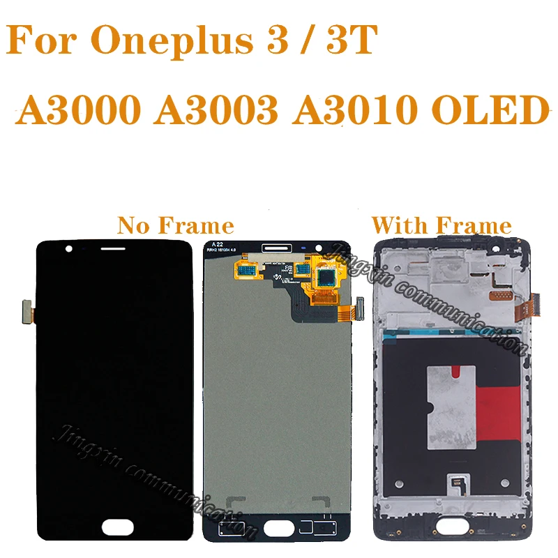 

for Oneplus 3T A3010 A3000 A3003 AMOLED LCD display touch screen digitizer for oneplus 3 oled lcd repair parts with frame