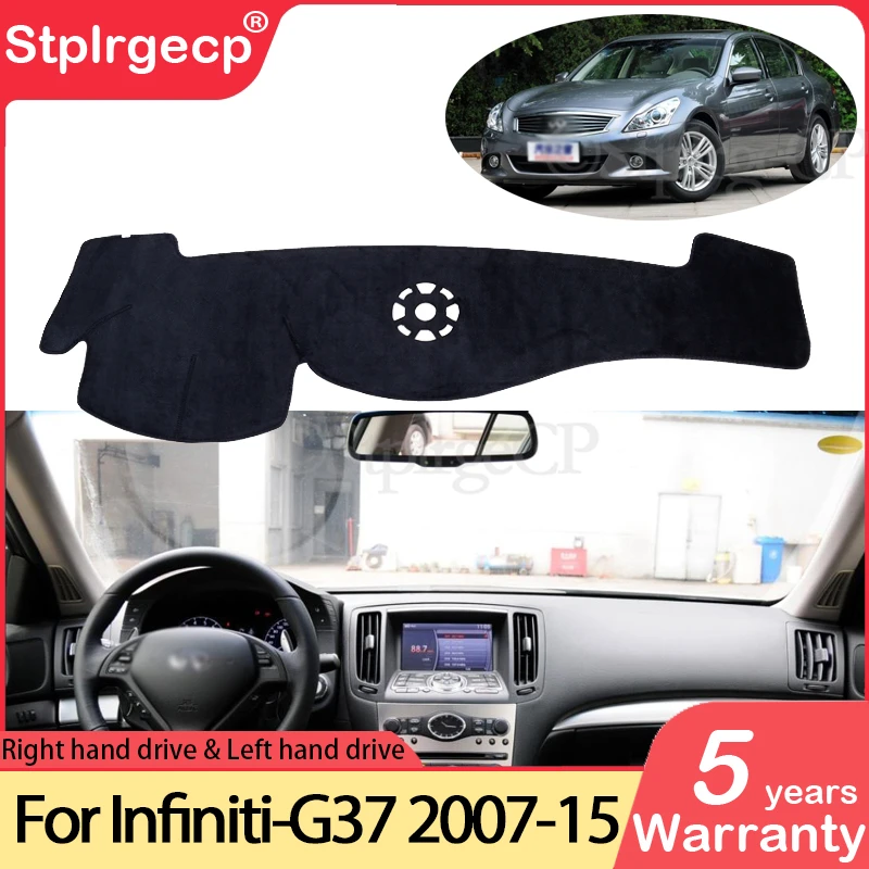 Нескользящий коврик для приборной панели Infiniti G37 G35 G25 2007 ~ 2015 седан купе