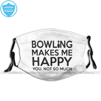 

Strikeball Mouth Face Mask Bowling Makes Me Happy Facial Mask with Filters for Adult Polyester Nice Mask