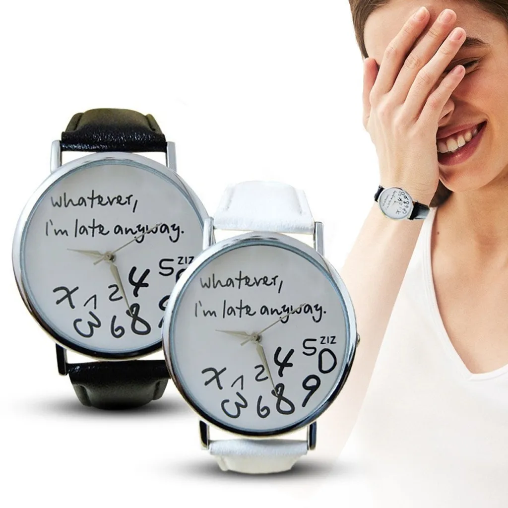 Модные забавные женские и мужские часы Whatever I''m Late в любом случае циферблат