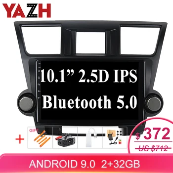 

YAZH Android 9.0 2.5D IPS Touch Screen Auto Radio For Toyota Highlander 2010-2013 Car Head unit With 1024*600 4K Video Display