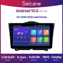 Seicane Android 10.0 9 inch 2+32G Car GPS radio Stereo Unit Player For LADA ВАЗ Granta Cross 2015 2016 2017 2018 2019 QLED 2 din