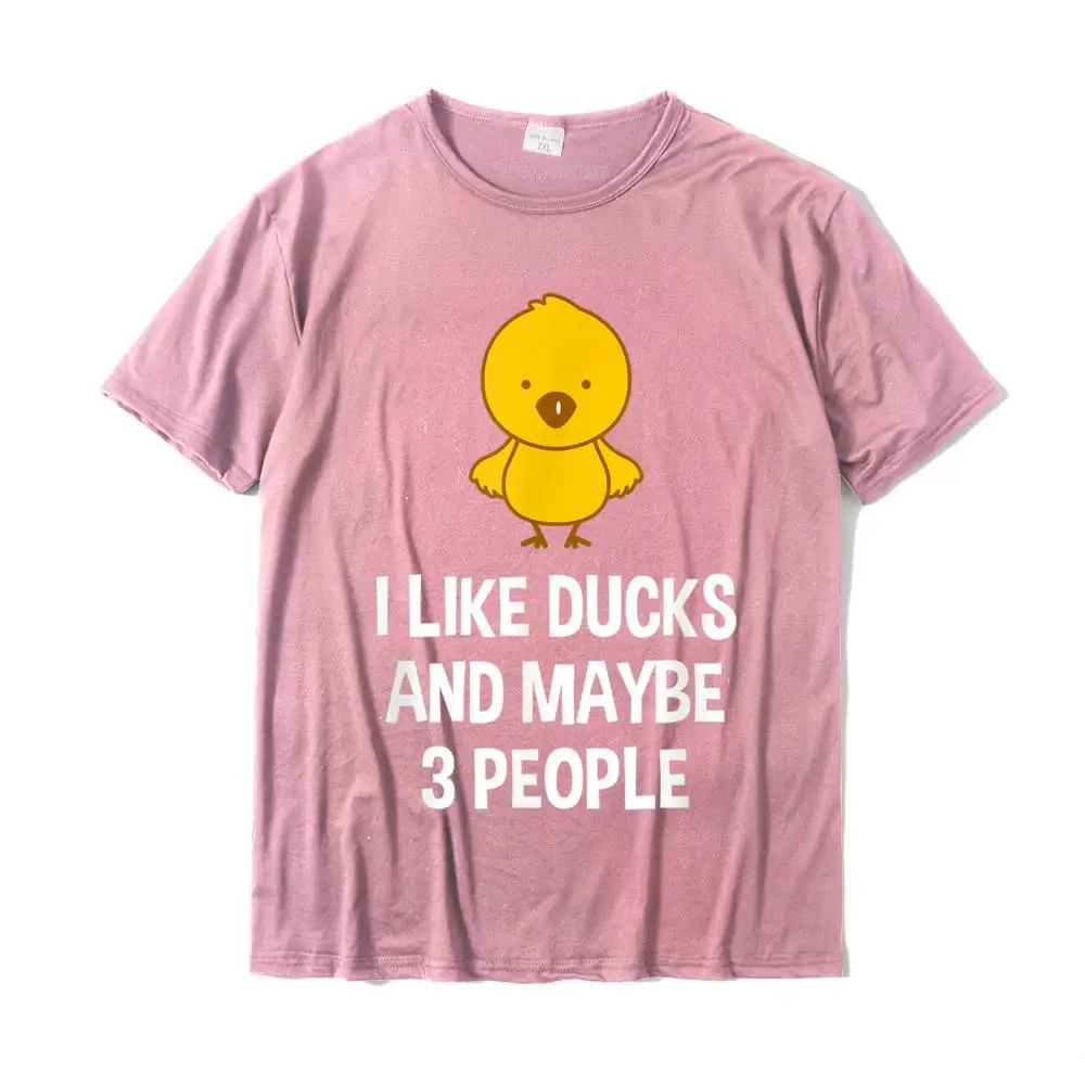 Casual Funky Men T-Shirt Crewneck Short Sleeve 100% Cotton Tops Shirts Printed Tops Shirts Wholesale Duck Gift For Duck Lovers I Like Ducks And Maybe 3 People T-Shirt__MZ14783 pink