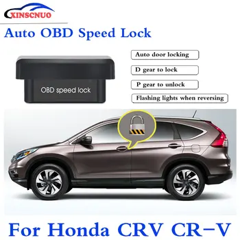 

XINSCNUO Car Auto OBD Plug And Play For Honda CRV CR-V 2012~2019 Speed Lock Unlock Device Safety latest automotive supplies