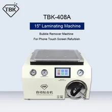 TBK-408A 15 Inch OCA LCD Laminating Machine and Bubble Remover Machine For iPhone Samsung Touch Screen Repair Refurbish 220V/110