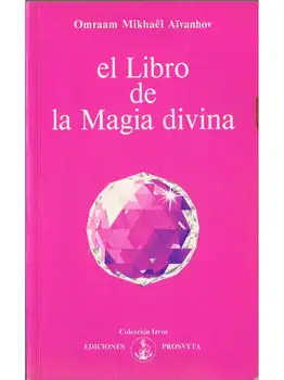 

The Book of Magic divine-Behindthewheel.com Mikhael Aivanhov