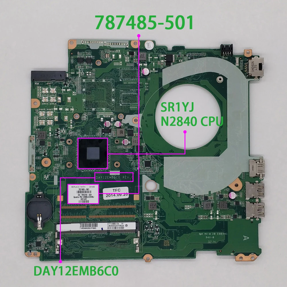 

787485-501 787485-001 DAY12EMB6C0 w SR1YJ N2840 CPU для HP 15-W 17-F Series ноутбук ПК материнская плата