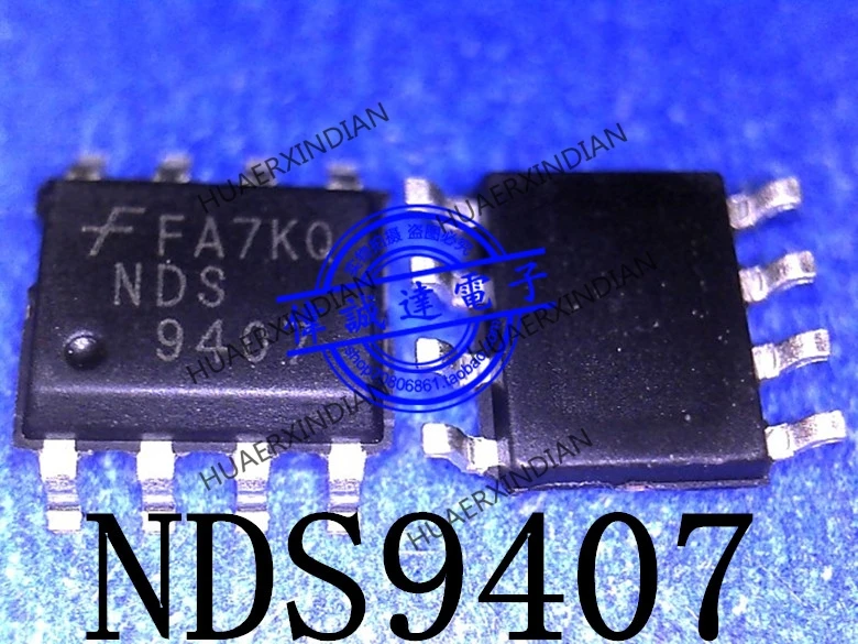 1 шт. новый оригинальный NDS9407-NL NDS9407 9407 SOP8 P 60В 3а в наличии реальное изображение |