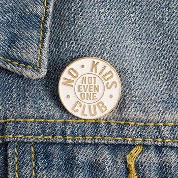 

No Kids Club Cartoon Lapel Pins Brooch Metal Badge Vintage Classics Jewelry Gifts Collection
