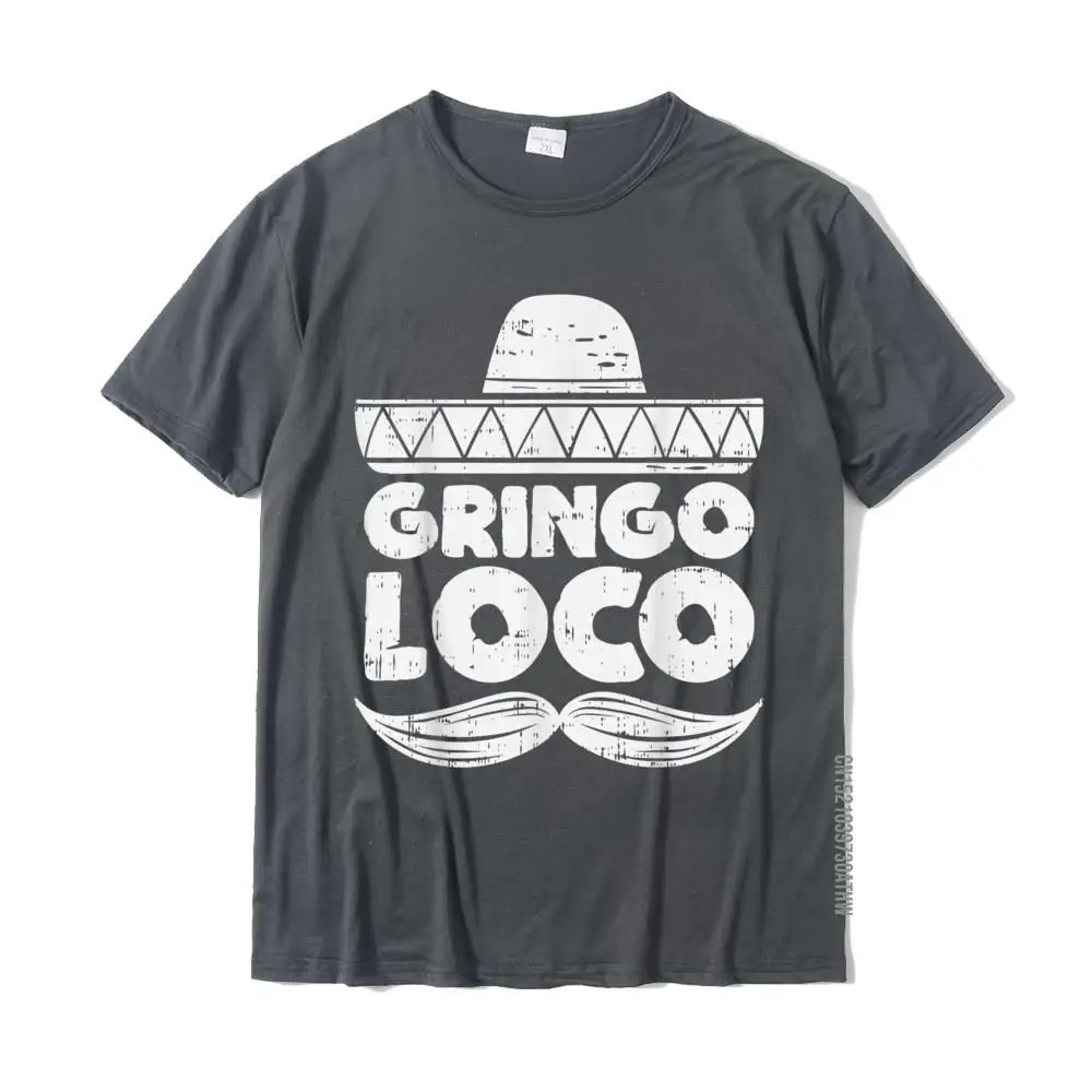 100% Cotton Men's Short Sleeve Funny Top T-shirts Printed On Tops Shirt Hip Hop Casual O-Neck T-shirts Free Shipping Gringo Loco Funny Cinco De Mayo Fiesta Mexican Men T-Shirt__MZ19638 carbon