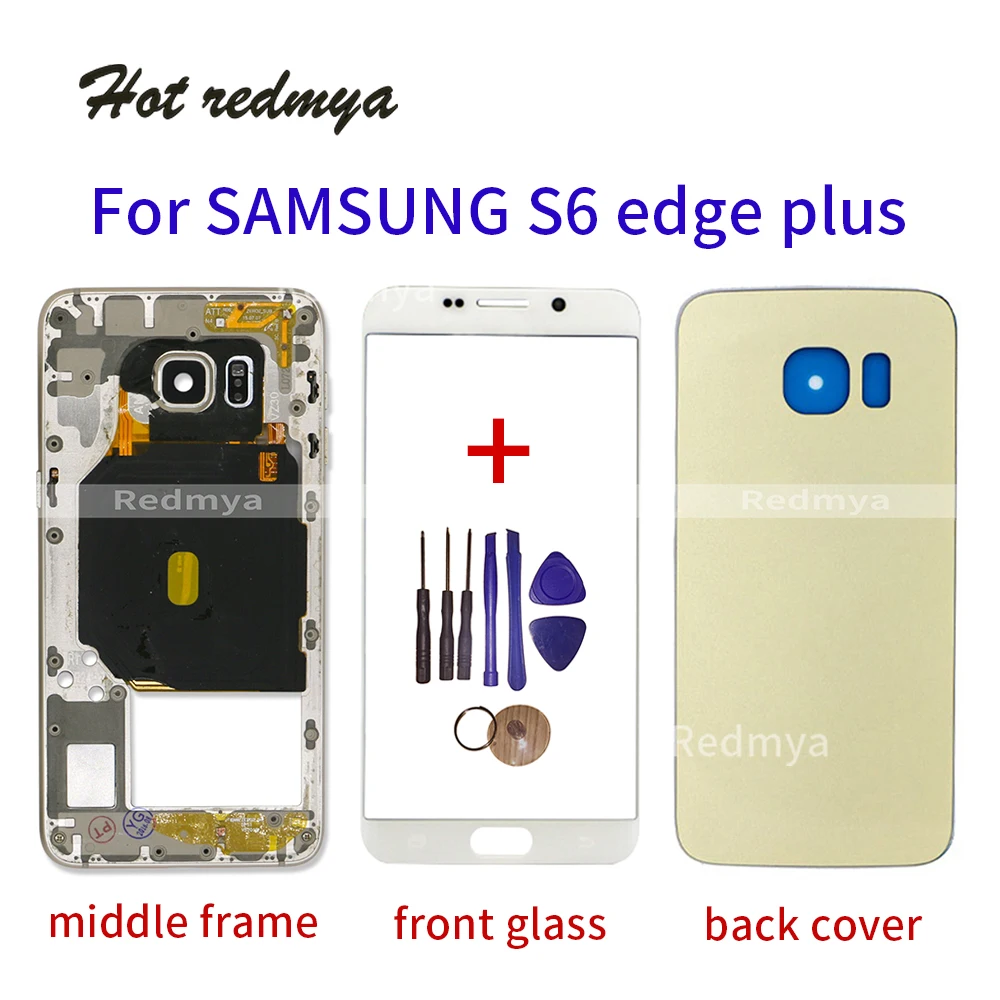 

For Samsung Galaxy S6 edge plus G928 Housing Middle Frame+Battery Cover+Front Screen Glass Lens Replacement Parts +Tools