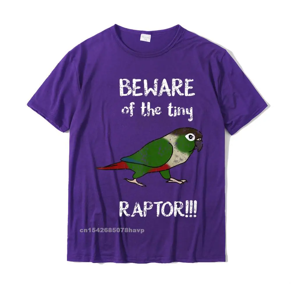 Hip hop Street O Neck T Shirts Fall Tops T Shirt Short Sleeve for Men New Arrival Pure Cotton Casual Tshirts Top Quality Beware of the tiny Raptor Green cheeked Conure Birb Parrot T-Shirt__993. purple