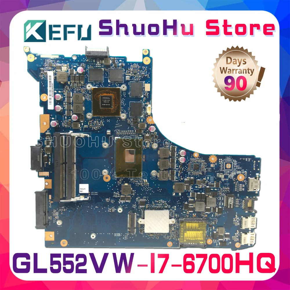 Материнская плата KEFU для ноутбука ASUS FX51V GL552VW GL552VX ZX50V FX-PRO i7-6700hq gtx960/GTX950