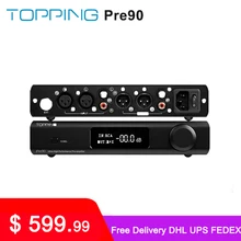 TOPPING-preamplificador Pre90 y extensor de entrada Ext90, módulos de Audio de alta resolución, NFCA, AMP, RCA/XLR, combinación de salida