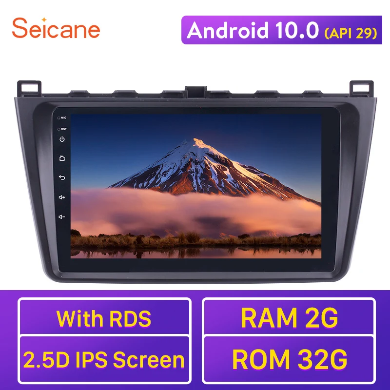 Seicane 9&quotAndroid 10.0 API 29 Multimedia Player 2din Bluetooth WIFI GPS Navigation Car Radio for Mazda 6 Rui wing 2008-2015 |