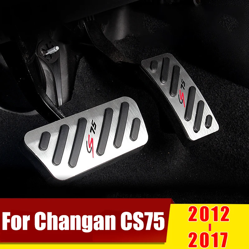 

For Changan CS75 2012 2013 2014 2015 2016 2017 AT/MT Car Accelerator Pedal Brake Pedals Non Slip Cover Case Pads Accessories