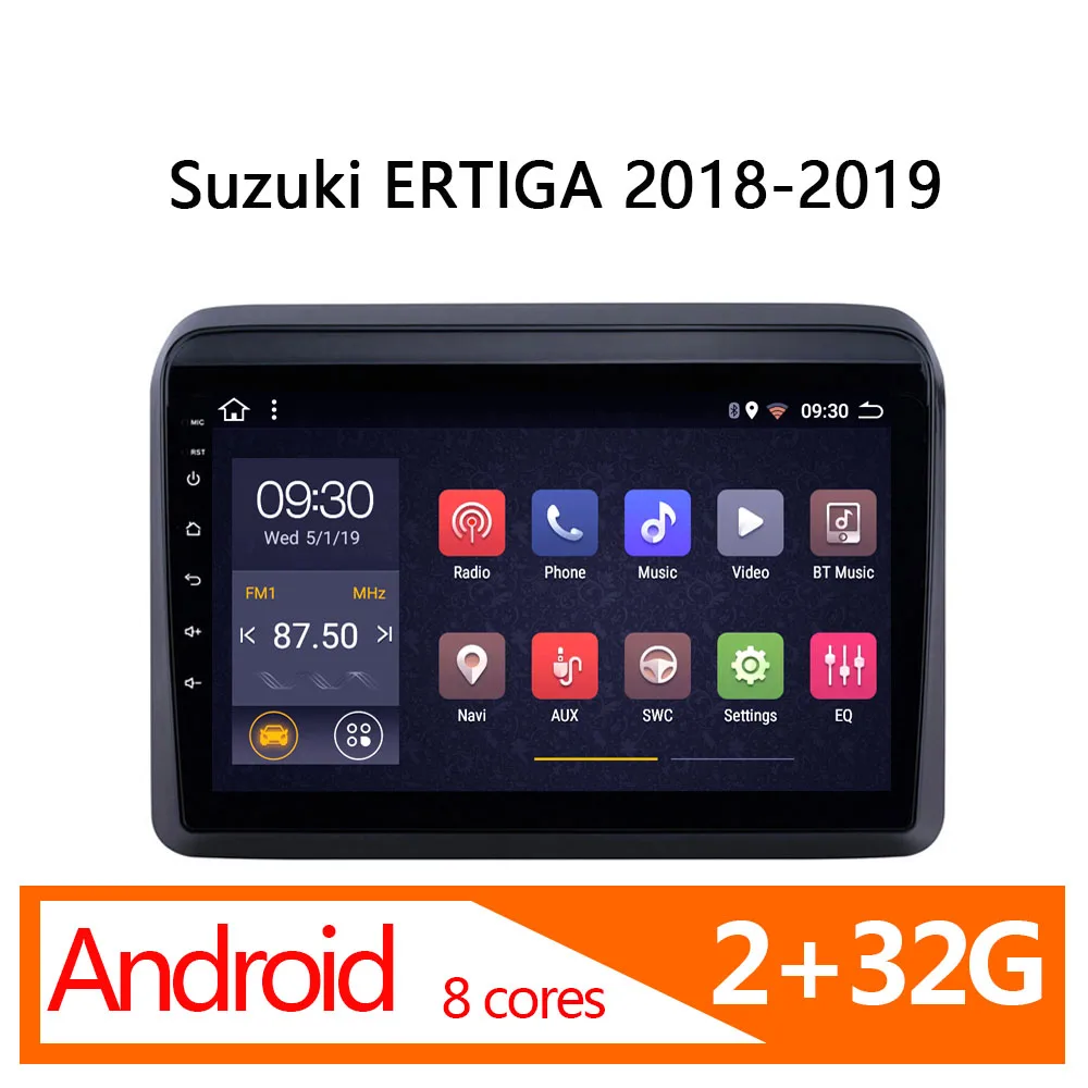 Автомагнитола coche для Suzuki ERTIGA 2018 2019 android 2 + 32 ГБ 8 ядер мультимедийный DVD плеер