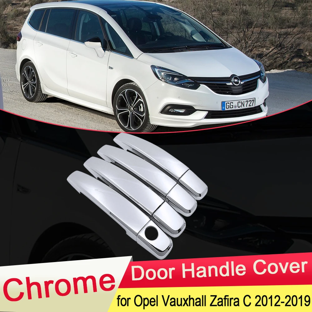 Для Opel Vauxhall Zafira C Tourer подарок 2012 ~ 2019 хромированная Дверная ручка Крышка внешняя