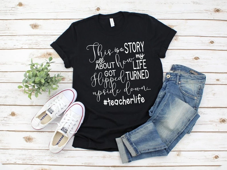 Funny Teacher Shirt Shirts Flipped Life Song Lyric T-Shirt Friday Tee Team O201 | Женская одежда