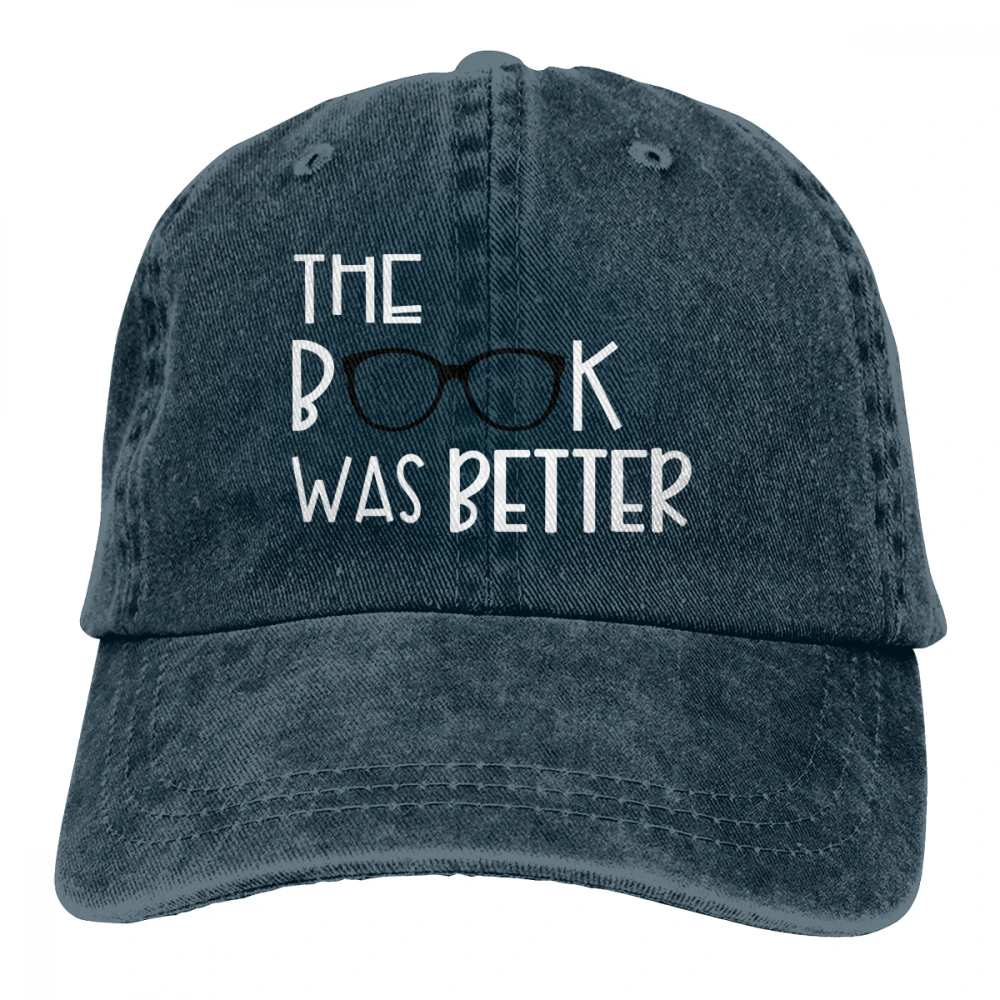 Книга была лучше Casquette глубокий Хизер унисекс Мужские Женские джинсовые бейсболка с ремешком кепки Регулируемый Гольф папа шляпа