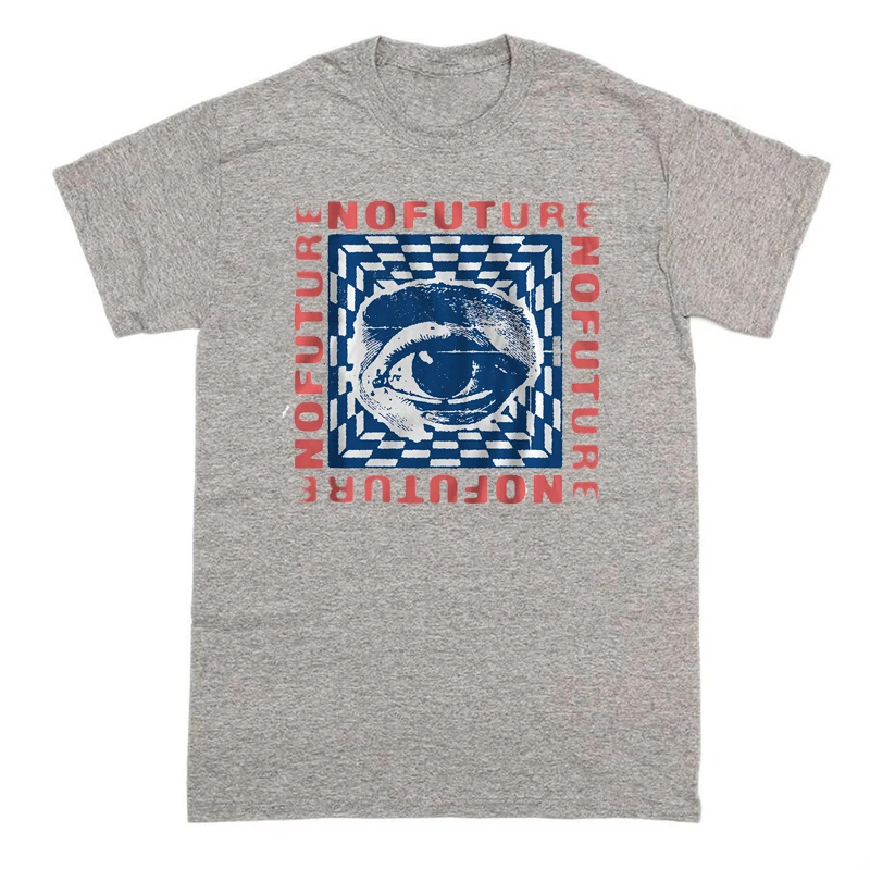

No Future Eyes Unique Design Funny Tees Unisex Cotton Short Sleeved Graphic Top Plus Size Loose Street Style Tumblr Trendy Shirt