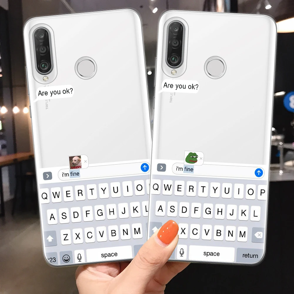 Забавный Meme Are You Ok I Am Fine чехол для телефона Fundas Coque Huawei Mate P10 P20 P30 Honor 10 20 Lite Pro 10i 8X 8C 9X