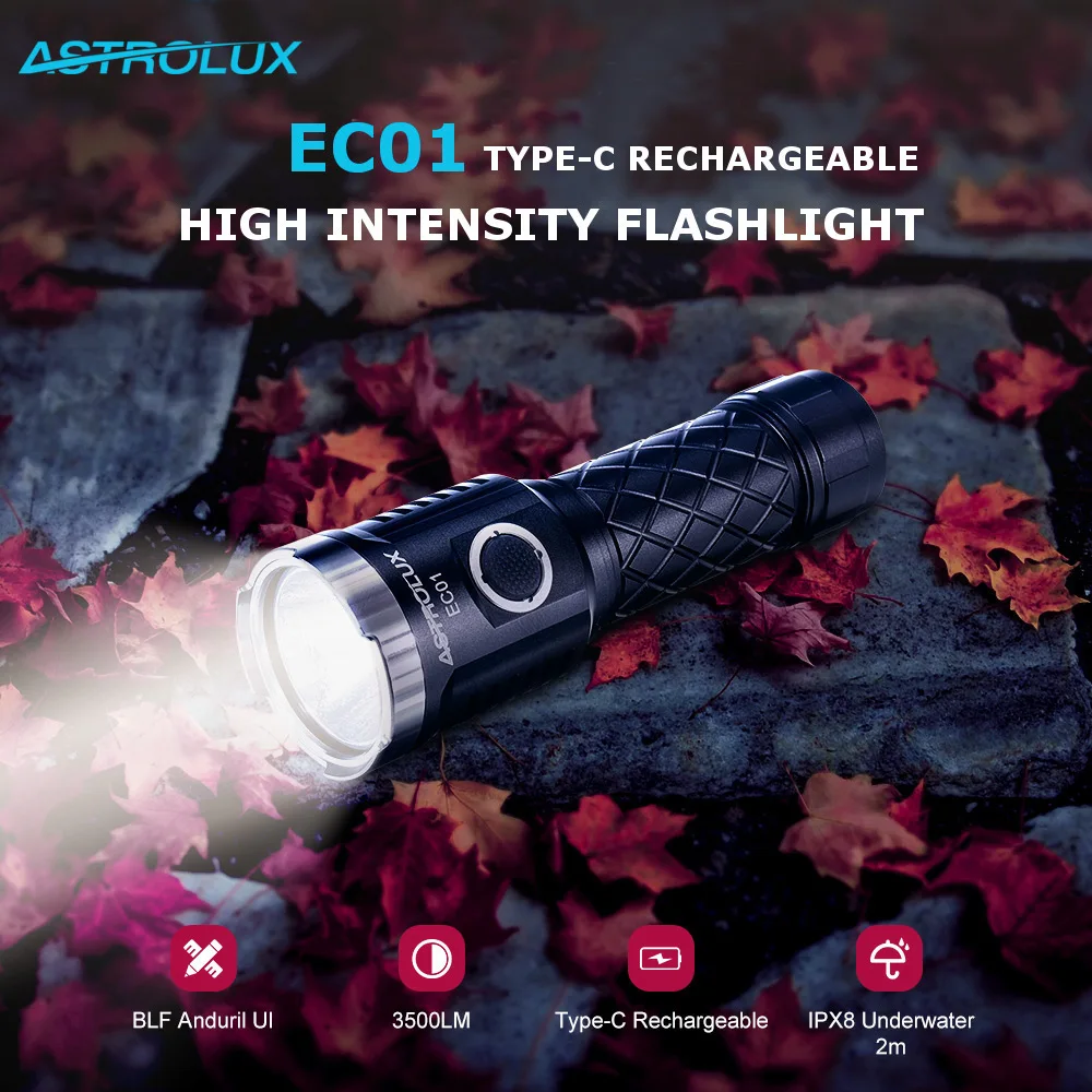 Astrolux EC01 XHP50B-3V 3500LM UI USB-C Rechargeable 18650 21700 Flashlight LED Floodlight IPX8 Waterproof Camping Hunting Light