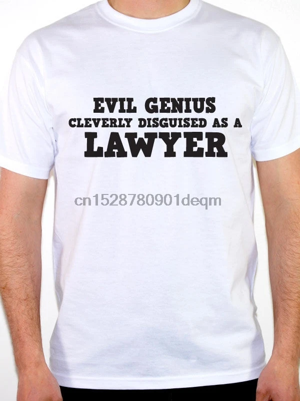 Summer Style Fashion Men Hip Hop Novelty T Shirts MenBrand Clothing EVIL GENIUS CLEVERLY DISGUISED AS A LAWYER - Law Themed | Мужская
