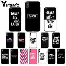 Yinuoda I Love Dance TPU Мягкий силиконовый чехол для телефона Apple iPhone 8 7 6 6S Plus X XS MAX 5 5S SE XR 11 11pro максимальный чехол