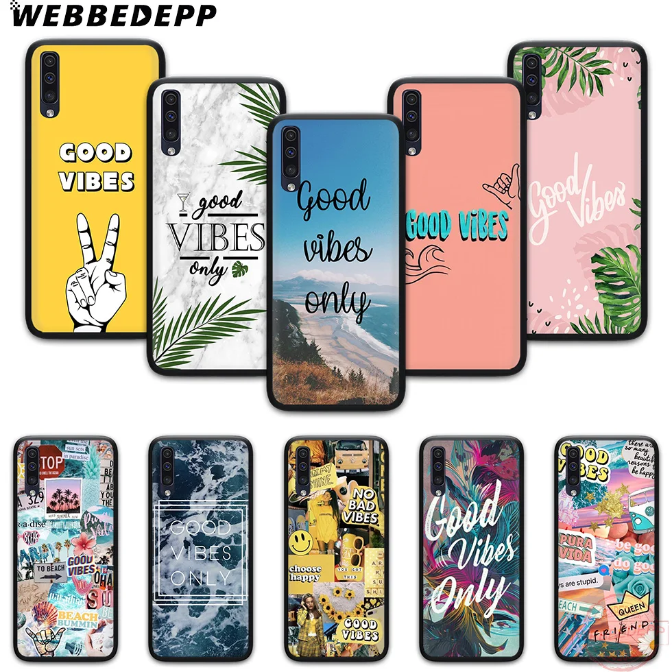 WEBBEDEPP Good Vibes Soft Phone Case for Samsung A10S A6 7 8 9 A10 20 A40 A50 A60 A70S M10 M20 30 |