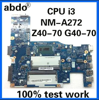 

abdo ACLU1/ACLU2 UMA NM-A272 for Lenovo G40-70 Z40-70 notebook motherboard CPU I3 4005U/4010U DDR3 100% test work