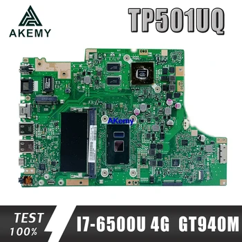 شراءجديد Akemy TP501UQ اللوحة ل For Asus TP501UQK TP501UB TP501UJ TP501UQ TP501U اللوحة 100% اختبار I7-6500U 4G RAM GT940M