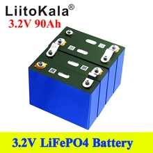 LiitoKala 3,2 V 90Ah LiFePO4 batterie für DIY 12V 24V batterie Lithium eisen phospha 90000mAh Können machen Boot batterien, auto,