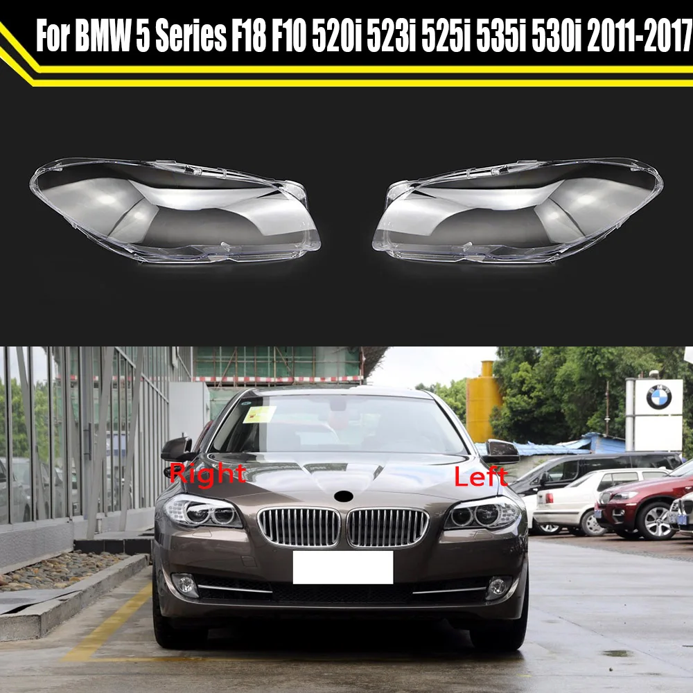 Car Headlight Headlamp Light Lampshade Glass Lens Case Shell Cover For BMW 5 Series F18 F10 520i 523i 525i 535i 530i 2011~2017 replacement transparent masks for byd e6 car front headlight lens cover auto headlamp lampshade glass light lamp shell caps