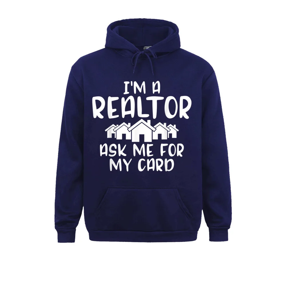 Casual Im A Realtor Ask Me For My Card T-Shirt - Real Estate Agent__1815 Long Sleeve Lovers Day Hoodies Discount Hoods Mens Sweatshirts Im A Realtor Ask Me For My Card T-Shirt - Real Estate Agent__1815navy