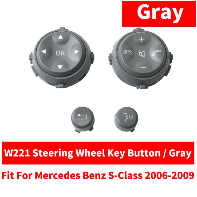 Gray W221 LHD RHD автомобиль многофункциональный руль Левая Правая кнопка телефон ключ управления для Benz W221 S-CLASS S280 S300 W164 ML GL 06-2009 - Название цвета: Gray W221