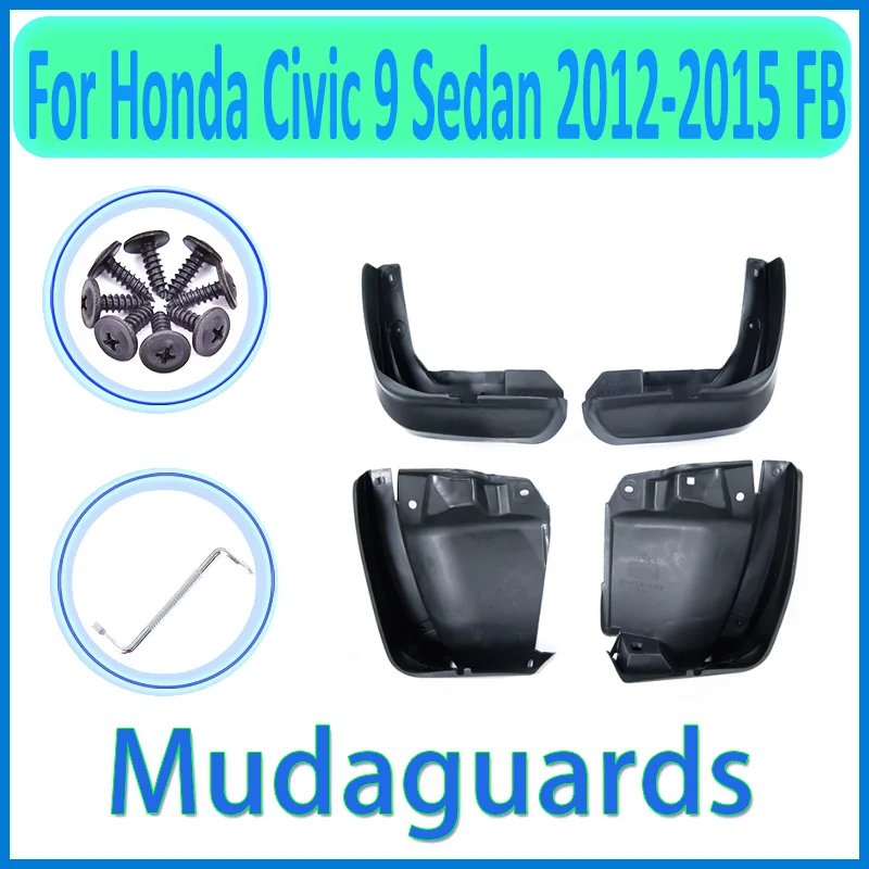 for Honda Civic 9 9th Gen FB Sedan 2012 2013 2014 2015 Car Fender Mudguard Mud Flaps Guard Splash Flap Car Accessories