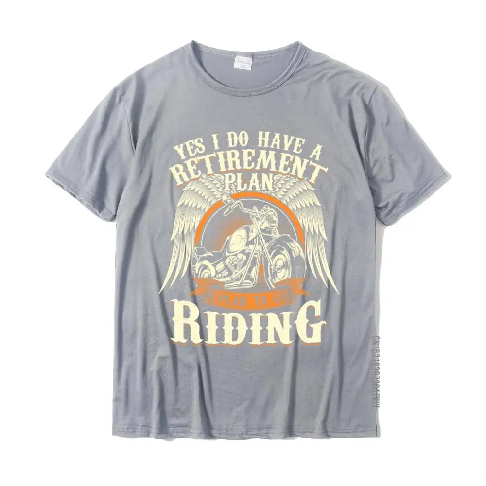 Unique Cotton Gift Tops Shirts Hip Hop Short Sleeve Man Top T-shirts Hip hop Autumn Tops Tees O-Neck Top Quality Retirement Plan To Go Riding Gift Motorcycle Riders Biker Long Sleeve T-Shirt__MZ17949 grey