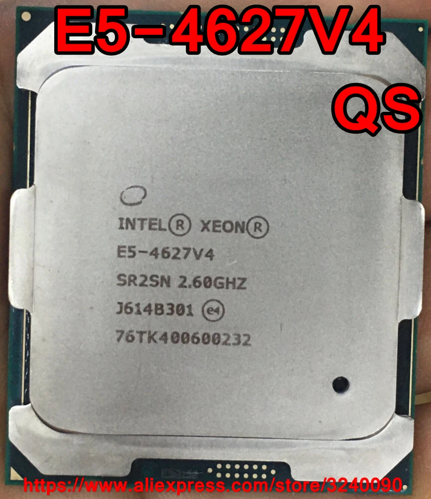 

Intel Xeon CPU E5-4627V4 QS 2.60GHz 10-Cores 25M LGA2011-3 E5-4627 v4 processor E5 4627v4 free shipping E5 4627 v4