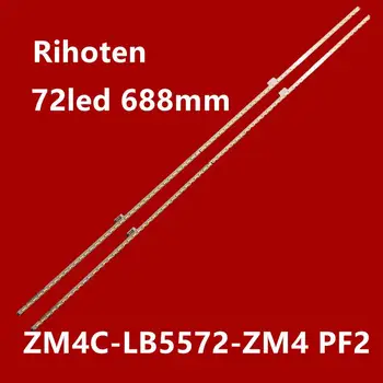 

for TCL TCL L55E5700A-UD backlight lamp ZM4C-LB5572-ZM4 PF2 1piece=72led 688MM