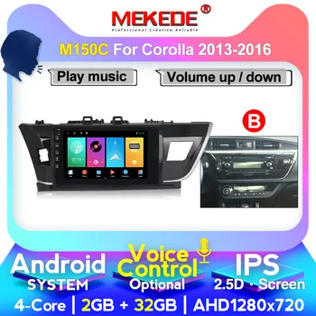 

MEKEDE 4G RAM 64G ROM Car Radio Navigation GPS For Toyota Corolla 2014 2015 2016 Tape Recorder Head Unit Multimedia Player Auto