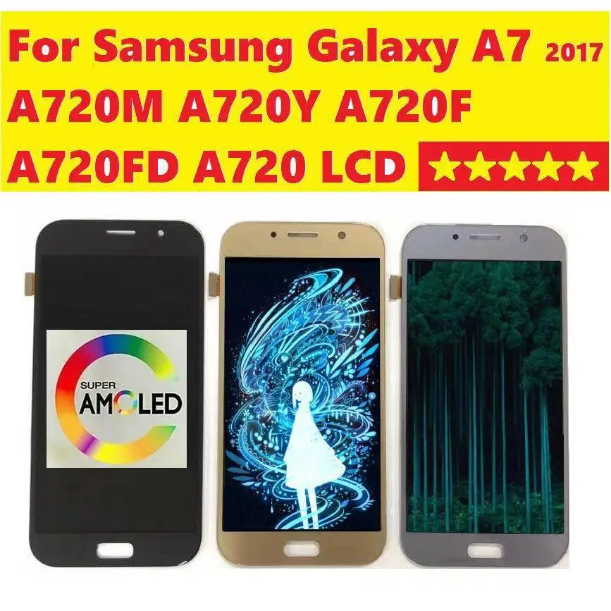

100% Super AMOLED LCD For Samsung Galaxy A7 2017 A720 A720F SM-A720F LCD Display Touch Screen Digitizer Assembly