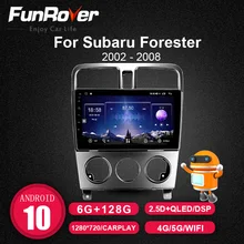 Funrover Radio de coche GPS navegador estéreo para Subaru Forester SG 2002-2008 DVD reproductor Multimedia DSP 6G + 128GB 8 Core Android 10,0