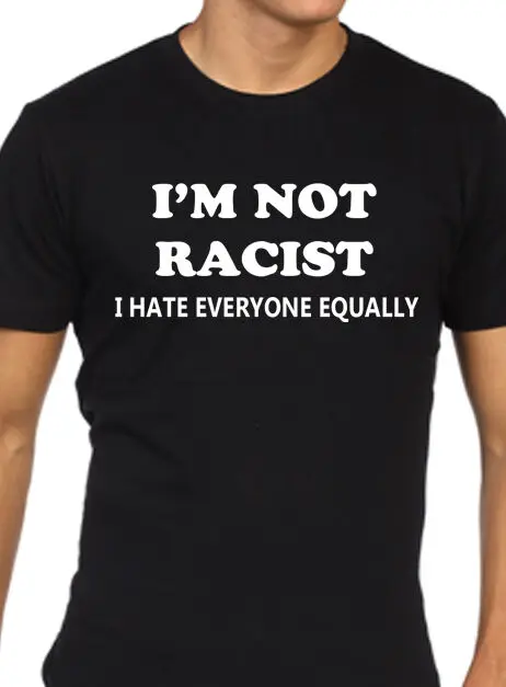 Divertente da Uomo i'M Not Razzista футболка |