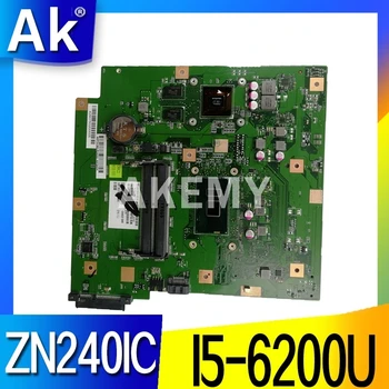 

Akemy new！ZN240IC Motherboard FOR ASUS Zen AIO ZN240IC ZN240I ZN240 ZN240ICGK-RC024X All-in-one mianboardd W/ I5-6200U CPU