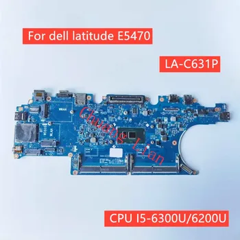 Placa base ADM70 LA-C631P para portátil dell latitude E5470, con CPU I5-6300U/6200U DDR4 100%, completamente probada