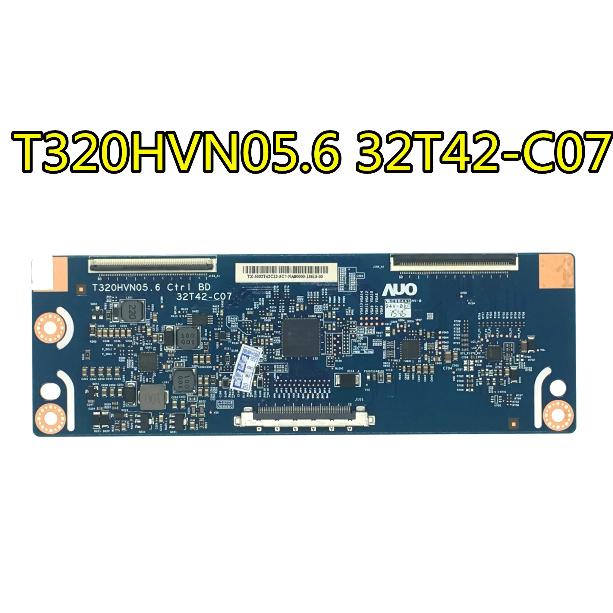 

original 100% test for 32inch T320HVN05.6 32T42-C07 XR/XL 32T24-S0E/S0F logic board