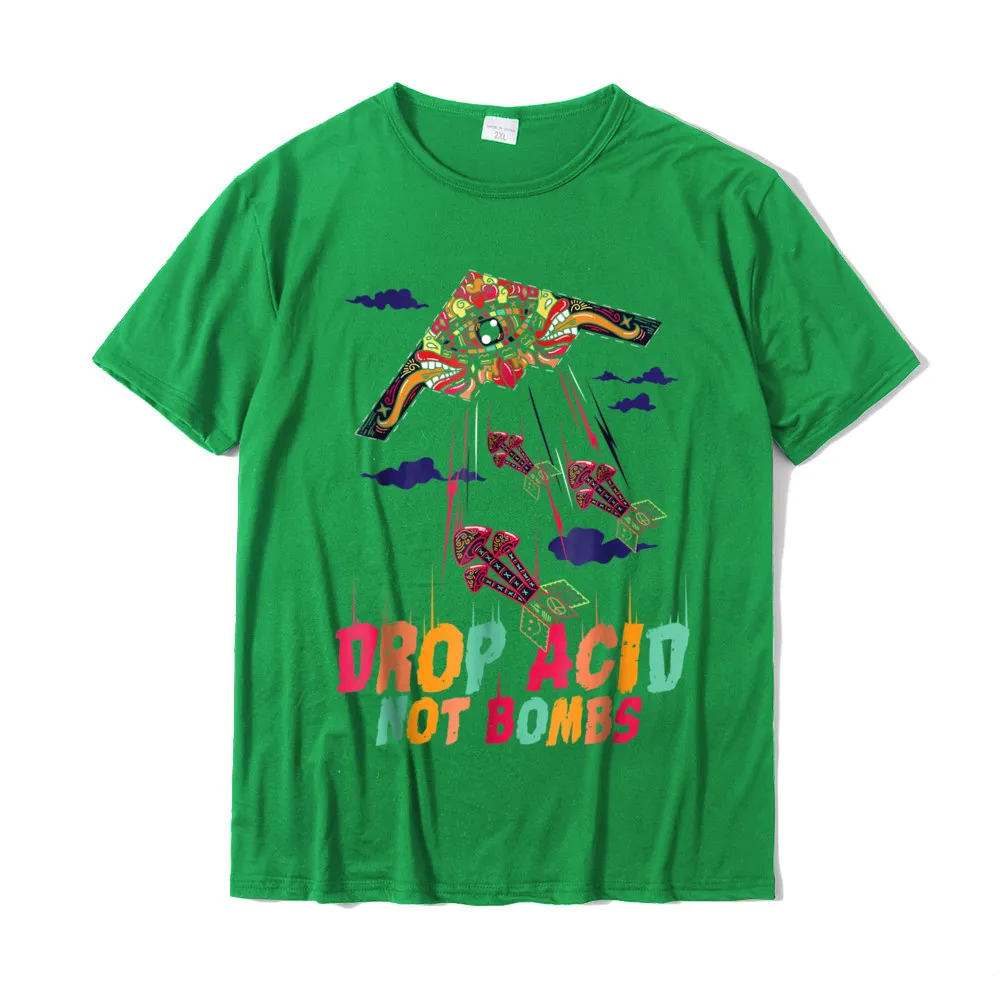 On Sale Man Tshirts Personalized Gift Tops Tees 100% Cotton Short Sleeve Printed On Tee-Shirts O Neck Wholesale Funny Drop Acid Not Bombs T-Shirt Psychedelic LSD Love__20814 green