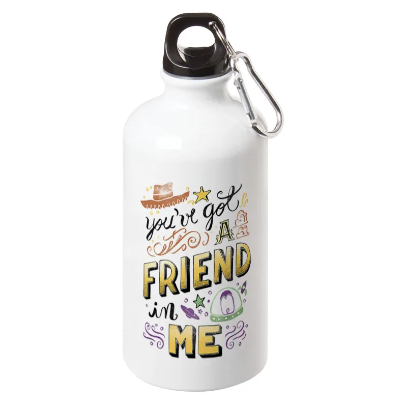

You have got a friend in me Sport Water Bottle With Carabiner Gifts 17oz