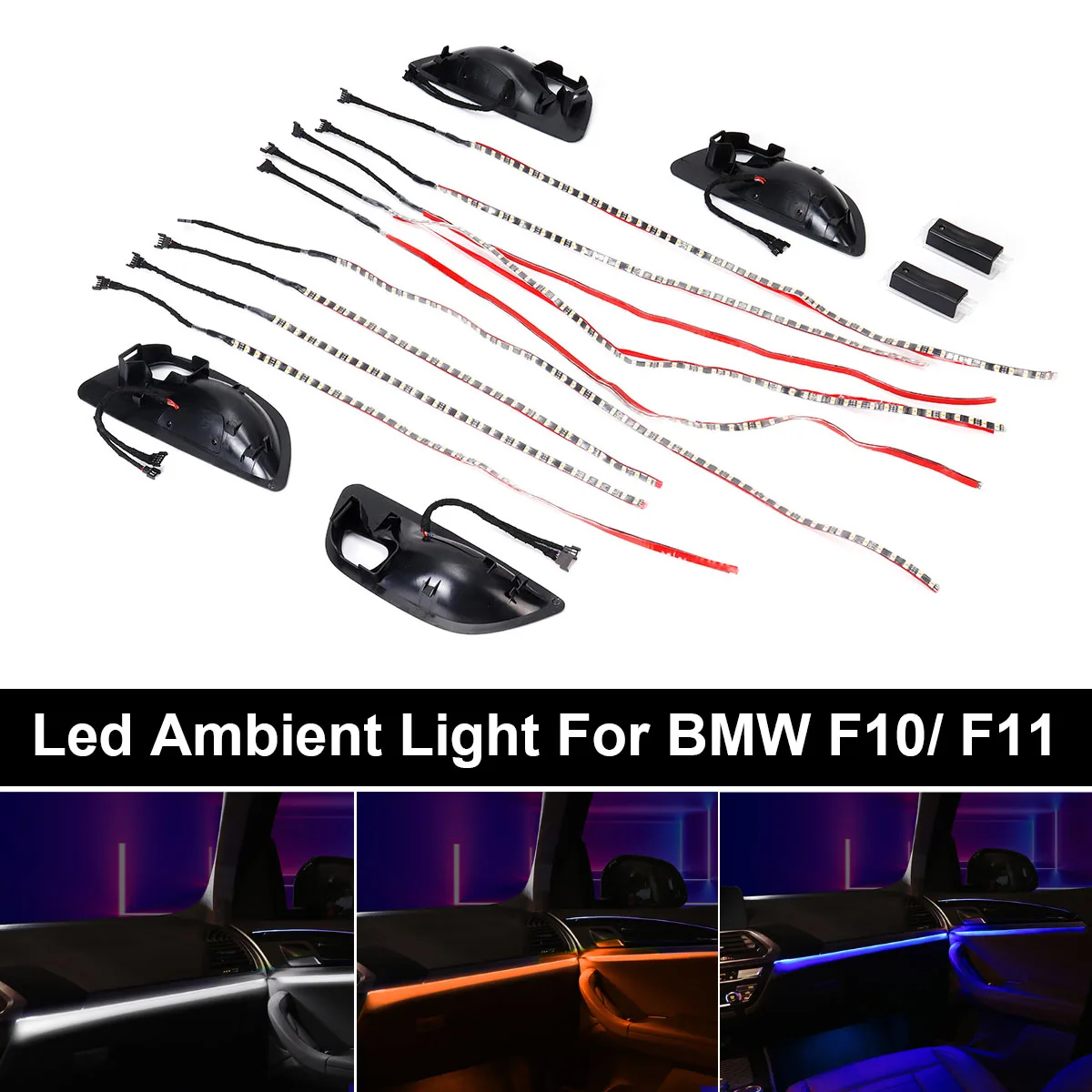 

NEW 1Set Car Interior Decorative Led Ambient Car Door Light Stripes Atmosphere Light With 3 Colors For BMW F10/ F11